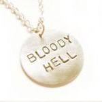 Bloody Hell Necklace Harry Potter Quote Hand..