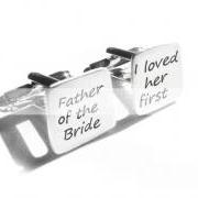 Wedding Father Cufflinks Square Father of the Bride Loved her First Hand Stamped Wedding personalized gift men cuff links Birthday dad daddy