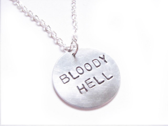 Bloody Hell Necklace Harry Potter Quote Hand Stamped Pendant Chain Jewelry Birthday Aluminum Brass Copper