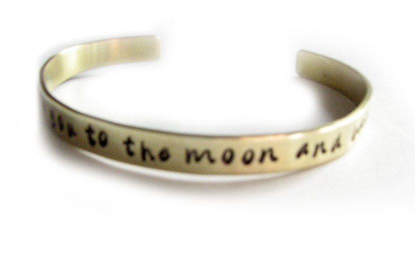 I Love You Cuff Bracelet Custom Personalized Brass Or Aluminum Hand Stamped I Love You To The Moon & Back Jewelry Birthday Wedding